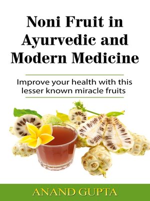 cover image of Noni Fruit in Ayurvedic and Modern Medicine